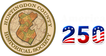 Huntingdon County Historical Society — America 250